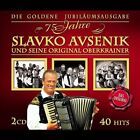 SLAVKO AVSENIK UND SEINE ORIGINAL OBERKRAINER - 75 JAHRE - 2 CD BOX - 40 HITS !!