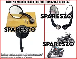 "BAR END MIRROR, BLACK" FIT FOR ROYAL ENFIELD SHOTGUN 650 & BEAR 650 - Picture 1 of 18