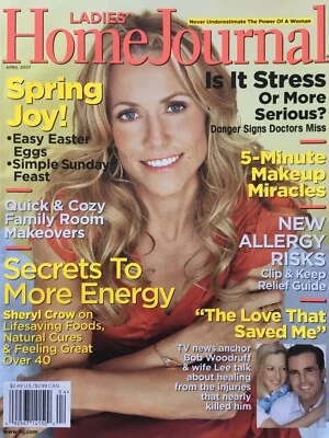 Ladies Home Journal Magazine April 2007 Sheryl Crow, Christie Brinkley - Image 1 of 4