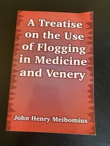 A Treatise on the Use of Flogging in Medicine and Venery. - Picture 1 of 9