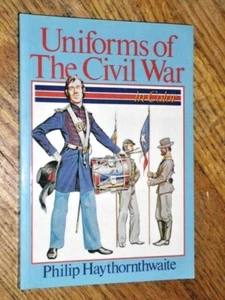 UNIFORMS OF THE CIVIL WAR IN COLOR , NEW - Picture 1 of 12