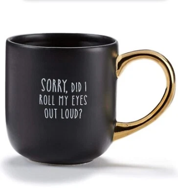 Taza de café Giftcraft 093171, Sorry Did I Roll My Eyes Out Loud, 16 oz, negra Foto 1 de 2