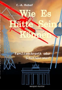C.-A. Rebaf 'Wie es hätte sein können' - Bild 1 von 5