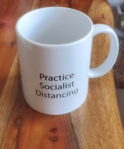 "Practice Socialist Distancing" Coffee Mug - Conservative Humor - Picture 1 of 1