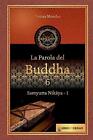La parola del Buddha - 6: Samyutta Nikaya - 1 by Tom?s Morales Y. Dur?n Paperbac