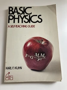Basic Physics - A Self Teaching Guide by Karl F. Kuhn - ISBN 0 471 03011-2 - Picture 1 of 14
