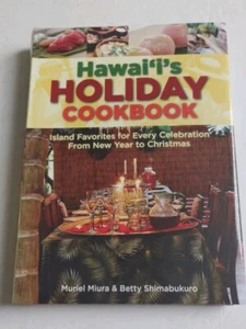 Hawai'i's Holiday Cookbook: Island Favorites for Every Celebration from New... - Picture 1 of 8
