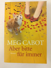 Meg Cabot - Aber Bitte Für Immer - Taschenbuch 2012 - Blanvalet | K242-43