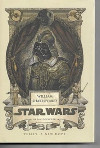 William Shakespeare's Star Wars by Ian Doescher H/B D/J - Imagen 1 de 1