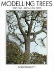 Modelling Trees Part One - Broadleaf Trees Book