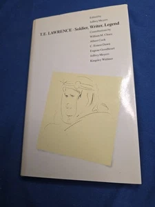 T.E. Lawrence: Soldier, Writer, Legend : New Essays - Picture 1 of 6