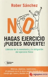 No hagas ejercicio. ¡Puedes moverte!. NUEVO. ENVÍO URGENTE (Agapea) - Imagen 1 de 1