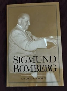 SIGMUND ROMBERG (Yale Broadway Masters Series) Hardcover Book by William A. Ever - Picture 1 of 5
