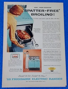 1958 SPATTER FREE BROILING-FRIGIDAIRE ELECTRIC RANGES CLASSIC ORIGINAL PRINT AD - Picture 1 of 1