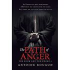 The Path Of Anger: The Book And The Sword: 1 - Hardback New Antoine Rouad ( 2015