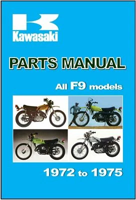 KAWASAKI Parts Manual F9 F9A F9B F9C 1972 1973 1974 & 1975 Spares Catalog List  - Image 1 of 4