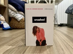 Smashed: Story of a Drunken Girlhood by Koren Zailckas (2005, Hardcover/DJ) - Bild 1 von 8