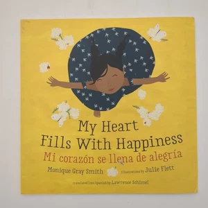 My Heart Fills with Happiness Bilingual English Spanish Kids Book Monique Smith - Bild 1 von 17