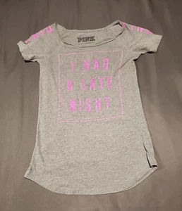 PINK Gray Night Shirt 'I Had A Late Night' Size XS - Picture 1 of 9