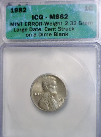 1982 ERROR ICG MS62 Off Metal Lincoln Cent on DIME Wrong PLANCHET BU ++ Coin  NR Cover