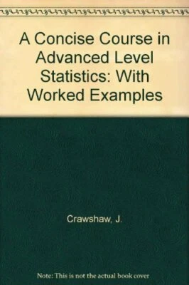 A Concise Course in Advanced Level Statistics: With... by Chambers, J. Paperback - Image 1 of 2