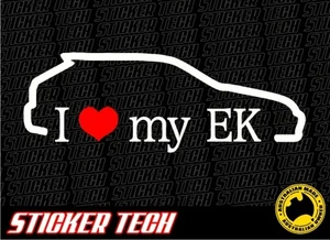 I LOVE (HEART) MY EK VINILO PEGATINA CALCOMANÍA HECHA TRAJES HONDA CIVIC MUGEN EK9 JDM - Imagen 1 de 2