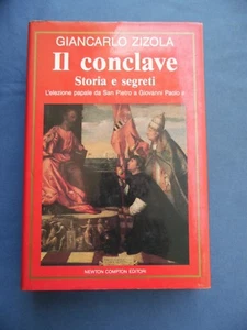 ZIZOLA-IL CONCLAVE-STORIA E SEGRETI-ELEZIONE PAPALE DA SAN PIETRO A GIOVANNI II - Picture 1 of 1