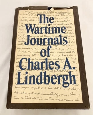 THE WARTIME JOURNALS OF CHARLES A. LINDBERGH 1st Edition 1970 Biography SMY - Image 1 of 3