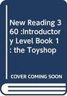 New Reading 360 :Introductory Level Book 1 : the Toyshop, , Used; Good Book