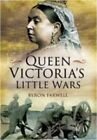 Queen Victoria's Little Wars (Pen & S..., Byron Farwell