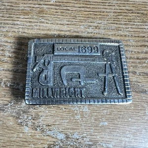 Vintage 1977 Local 1699 Millwright BELT BUCKLE USA Made Occupation Tools Union - Picture 1 of 6