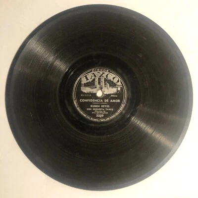 Ruben Reyes  Latin 78 rpm 10" record Confidencia De Amor / Tragedia De Mi Vida - Image 1 of 2
