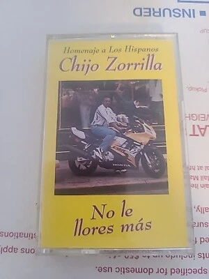 CHIJO ZORRILLA, NO LE LLORES MAS, DOLLOY BACHATAS CASSETTE SELLADO - Image 1 of 2