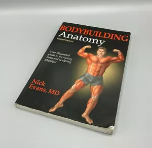 Bodybuilding Anatomy 2nd Edition Paperback by Nick Evans - Foto 1 di 8