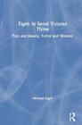 Eigen In Seoul Volume Three: Pain And Beauty, Terror And Wonder By Michael Eigen