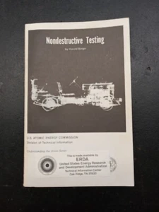Nondestructive Testing by Harold Berger  U.S. Atomic Energy Commission - Picture 1 of 5