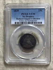 1839 PCGS VF30 No Drapery Seated Liberty Quarter Nice Underlying Color - Picture 1 of 8