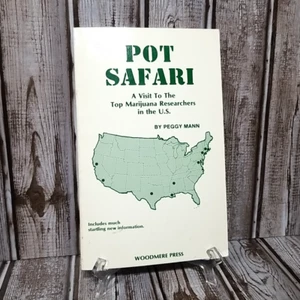 Pot Safari A Visit to the Top Marijuana Researchers in the US Peggy Mann 1987 PB - Picture 1 of 9