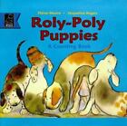 Roly-Poly Puppies: A Counting Libro Tapa Dura Elaine, Rogers, Ja !