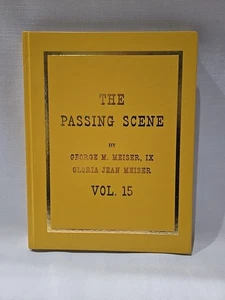 The Passing Scene Volume 15 Signed George Gloria Meiser Reading Berks County, PA - Picture 1 of 24