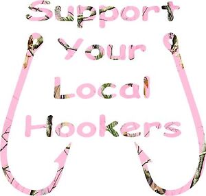 Support Your Local Hookers  pink camo sticker 