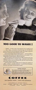 VINTAGE 1940s Print Ad ~ COFFEE ~ Too Good To Waste ~ Pan-American Coffee Bureau - Picture 1 of 1