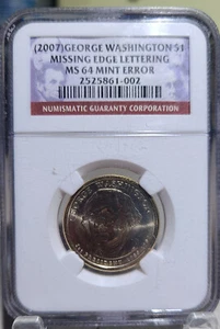 2007 Washington President Dollar Missing Edge Lettering NGC MS-64 Mint Error - Picture 1 of 2
