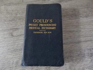 Vintage Gould's Pocket Pronouncing Medical Dictionary 11th Edition (1947) - Picture 1 of 7