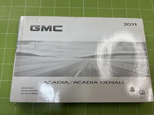 2011 GMC Acadia /Acadia Denali Owners Manual Booklet Only No Case - Picture 1 of 2