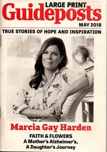 Guideposts Magazine Large Print May 2018 Marcia Gay Harden Faith & Flowers - Picture 1 of 2