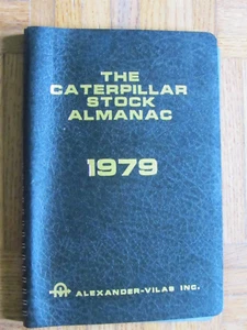 1979 CATERPILLAR STOCK ALMANAC BOOK FIRST EDITION - Picture 1 of 7