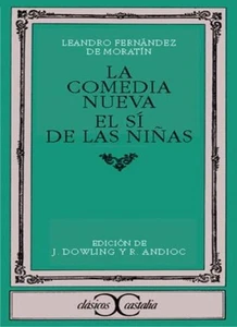 La Comedia Nueva/El SI De Las Ninas (Clasicos Castalia)-Moratin - Imagen 1 de 1