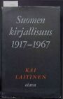 Suomen Kirjallisuus. 1917-1967 Laitinen, Kai: