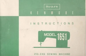 Vintage KENMORE ZIG-ZAG Sewing Machine Model 1651 Instruction Manual - Picture 1 of 2